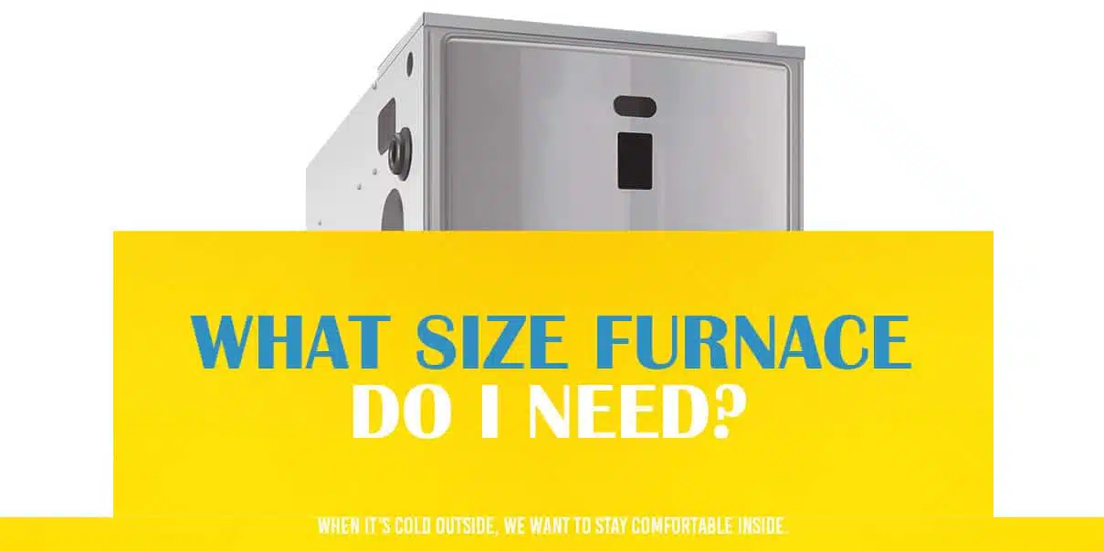 How many BTUs does my furnace need?